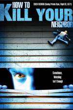 Watch How to Film Your Neighbour 123MovieFree