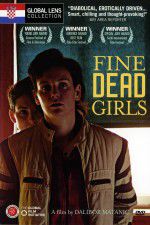 Watch Fine Dead Girls 123MovieFree