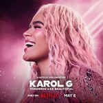 Watch Karol G: Tomorrow Will Be Beautiful 123moviesfree
