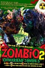 Watch Zombio 2: Chimarrão Zombies 123moviesfree