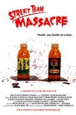 Watch Street Team Massacre 123MovieFree