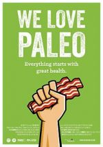 Watch We Love Paleo 123moviesfree