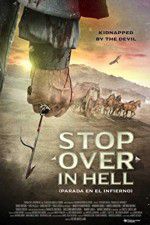 Watch Stop Over in Hell 123moviesfree