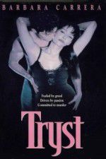 Watch Tryst 123MovieFree