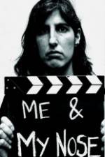 Watch Me & My Nose 123MovieFree