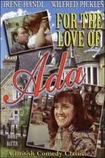 Watch For the Love of Ada 123MovieFree