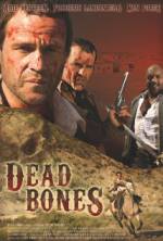 Watch Dead Bones 123MoviesFree