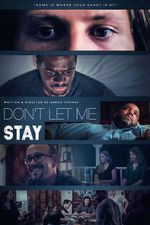 Watch Don\'t Let Me Stay 123MovieFree