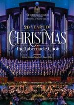 Watch 20 Years of Christmas with the Tabernacle Choir (TV Special 2021) 123moviesfree