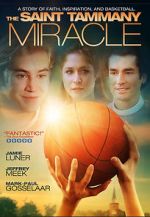Watch The St. Tammany Miracle 123MovieFree