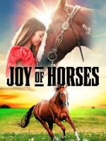 Watch Joy of Horses 123MovieFree