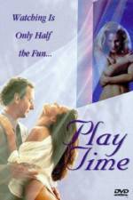 Watch Play Time 123MovieFree