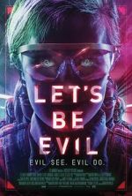 Watch Let's Be Evil 123MovieFree