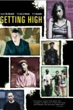 Watch Getting High 123MovieFree