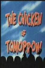 Watch The Chicken of Tomorrow - mst3k 123MovieFree