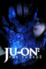 Watch Ju-on: The Curse 2 123MoviesFree