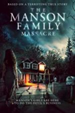 Watch The Manson Family Massacre 123MovieFree