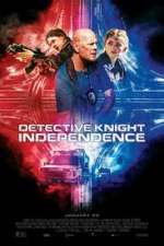 Watch Detective Knight: Independence 123MovieFree