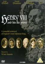 Watch Henry VIII and His Six Wives 123moviesfree