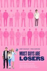 Watch Most Guys Are Losers 123MovieFree