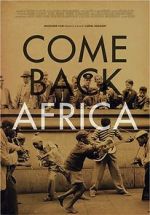 Watch Come Back, Africa 123moviesfree
