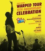 Watch The Vans Warped Tour 15th Anniversary Celebration 123moviesfree