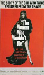 Watch The Woman Who Wouldn\'t Die 123MovieFree