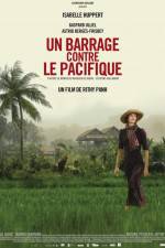 Watch Un barrage contre le Pacifique 123MovieFree