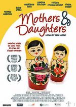 Watch Mothers & Daughters 123moviesfree