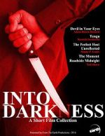 Watch Into Darkness: A Short Film Collection 123MovieFree