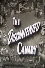Watch The Discontented Canary 123MoviesFree