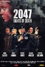 Watch 2047 - Sights of Death 123MovieFree