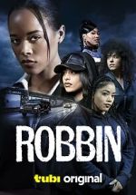 Watch Robbin 123MovieFree