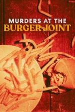Watch Murders at the Burger Joint 123MoviesFree