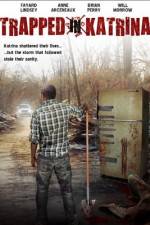 Watch Trapped in Katrina 123MovieFree