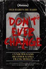 Watch Dont Ever Change 123MovieFree