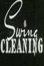 Watch Swing Cleaning 123MoviesFree