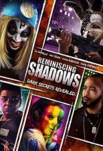 Watch Reminiscing Shadows 123MovieFree