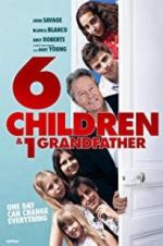 Watch 6 Children &amp; 1 Grandfather 123MoviesFree
