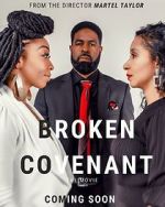 Watch Broken Covenant the Movie 123MoviesFree