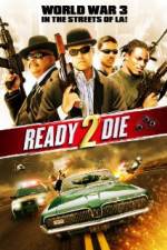 Watch Ready 2 Die 123MovieFree