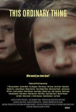 Watch This Ordinary Thing 123moviesfree
