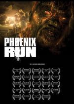 Watch Phoenix Run (Short 2013) 123MovieFree
