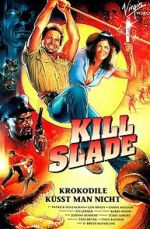 Watch Kill Slade 123MoviesFree