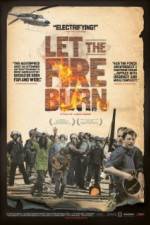 Watch Let the Fire Burn 123MovieFree