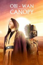 Watch Obi-Wan Canopy 123moviesfree