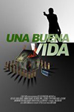 Watch Una buena vida 123MovieFree