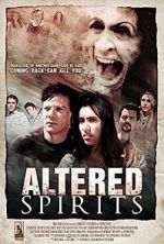 Watch Altered Spirits 123MovieFree