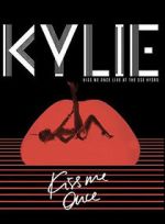 Watch Kylie Minogue: Kiss Me Once 123moviesfree