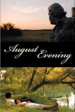 Watch August Evening 123MovieFree